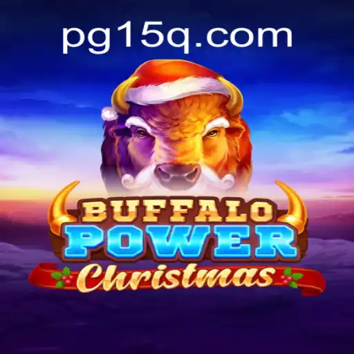 Discover the Magic of BuffaloPowerChristmas on 15Q.COM Oficial Slots Brasil #1