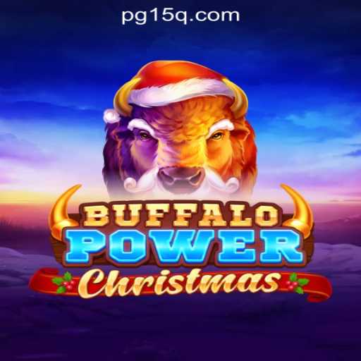 Discover the Magic of BuffaloPowerChristmas on 15Q.COM Oficial Slots Brasil #1