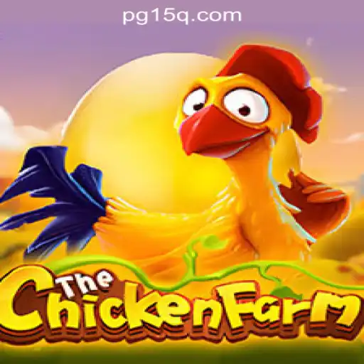Exploring ChickenFarm: The Thrilling World of 15Q.COM Oficial Slots Brasil #1