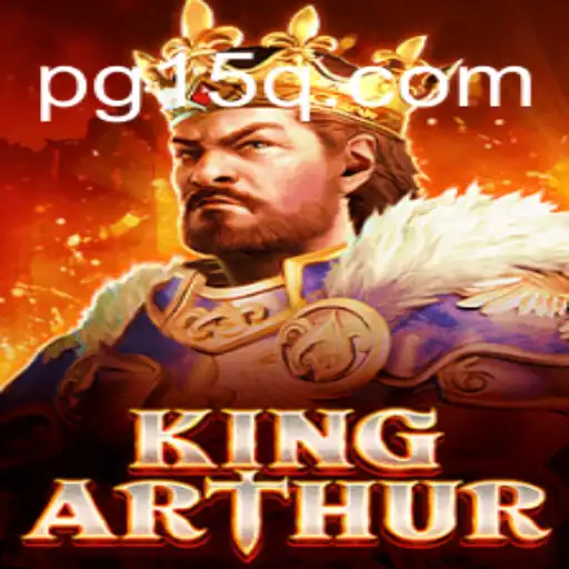 Discover the Exciting World of KingArthur with 15Q.COM Oficial Slots Brasil #1