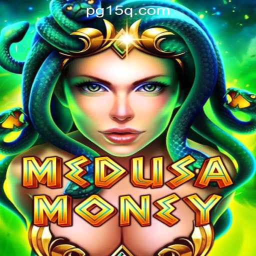 MedusaMoney: Exploring the Thrills of 15Q.COM Oficial Slots Brasil #1
