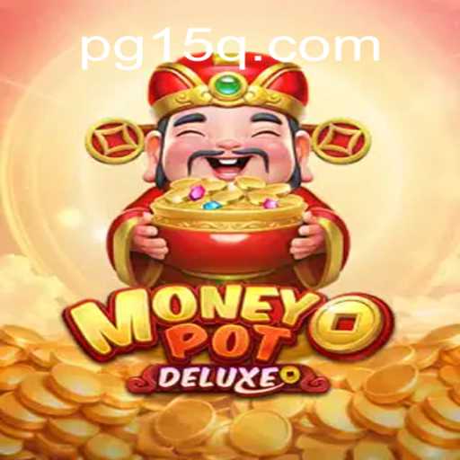 Exploring MoneyPotDELUXE: The Ultimate Casino Experience