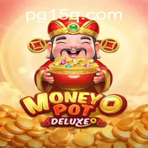 Exploring MoneyPotDELUXE: The Ultimate Casino Experience