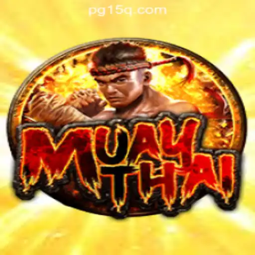 MuayThai: Exploring the Art of Eight Limbs and Its Connection to 15Q.COM Oficial Slots Brasil #1
