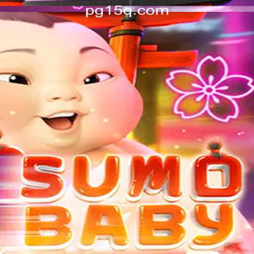 SumoBaby: The Ultimate Gaming Experience with 15Q.COM Oficial Slots Brasil #1